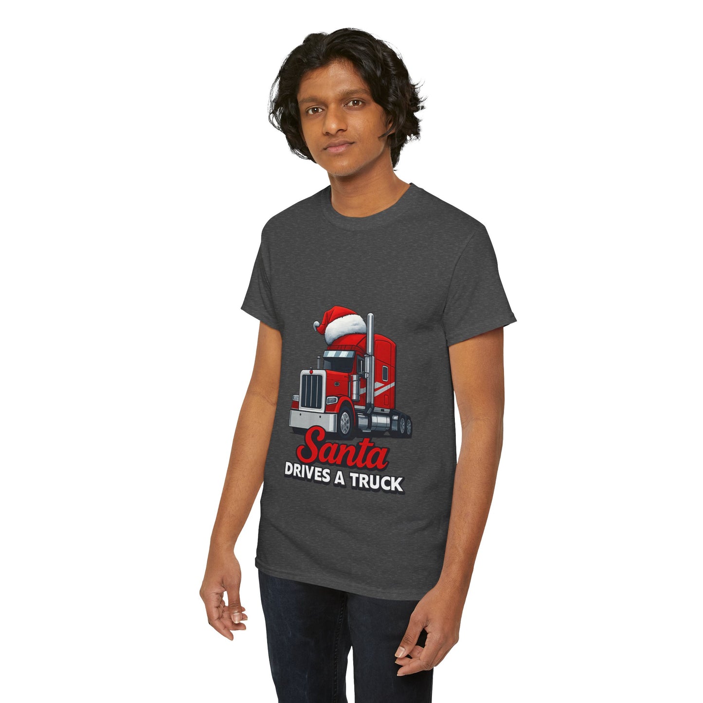 Santa Drives A Truck T-Shirt — Christmas Trucking Tee for Drivers & Holiday Fans