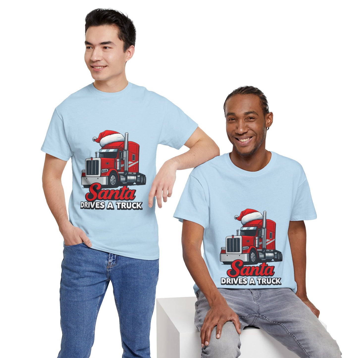 Santa Drives A Truck T-Shirt — Christmas Trucking Tee for Drivers & Holiday Fans