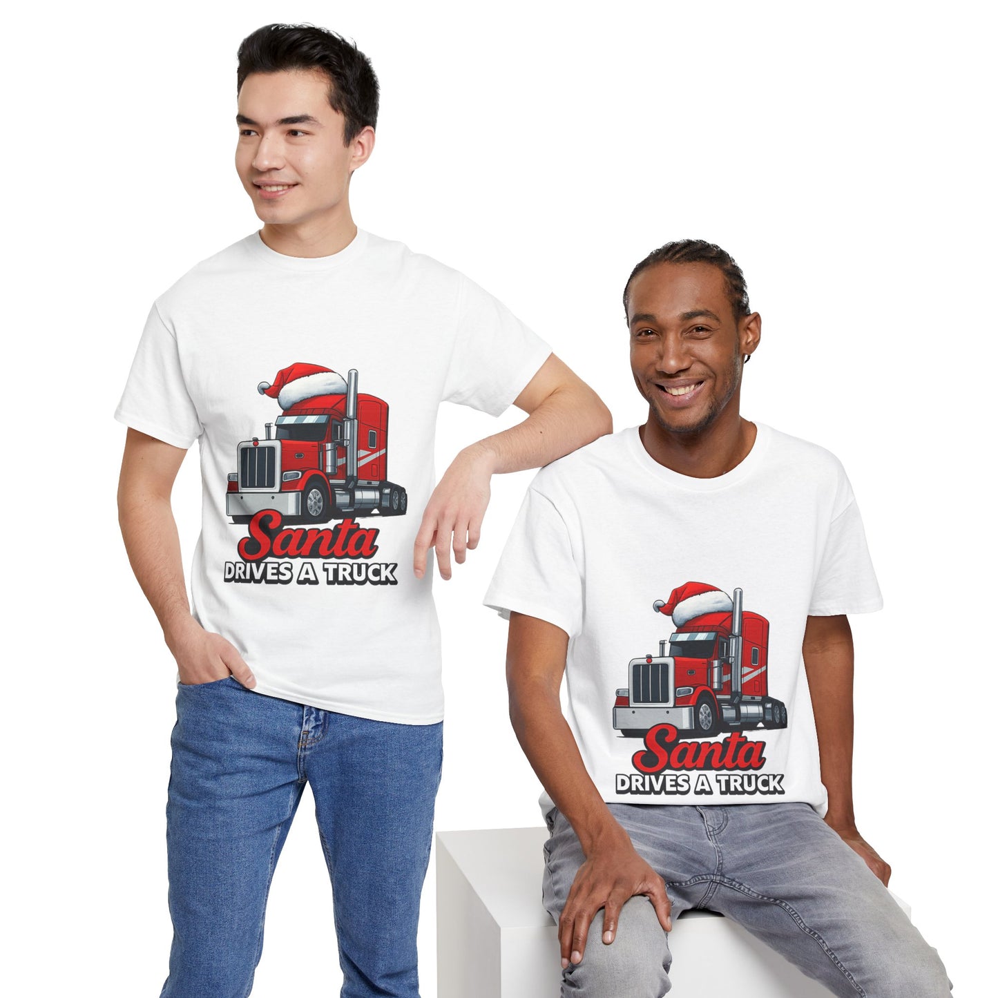 Santa Drives A Truck T-Shirt — Christmas Trucking Tee for Drivers & Holiday Fans