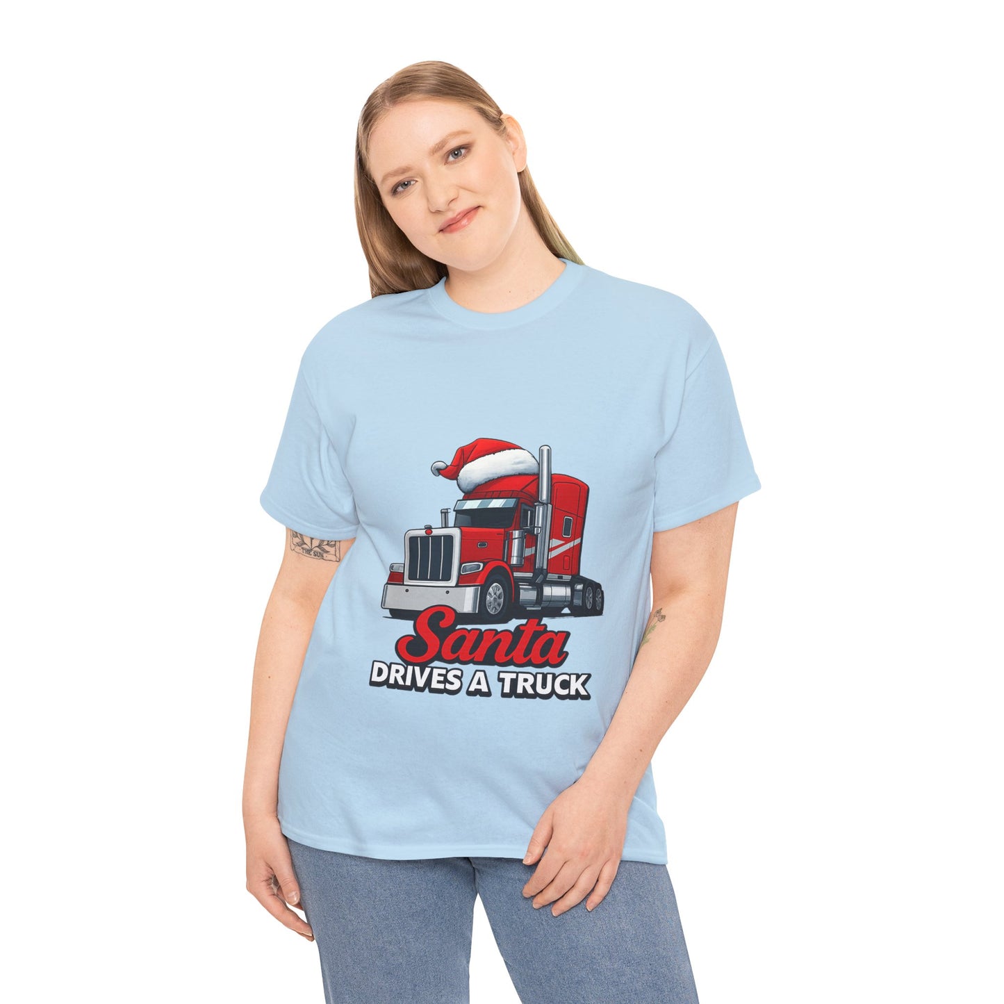 Santa Drives A Truck T-Shirt — Christmas Trucking Tee for Drivers & Holiday Fans