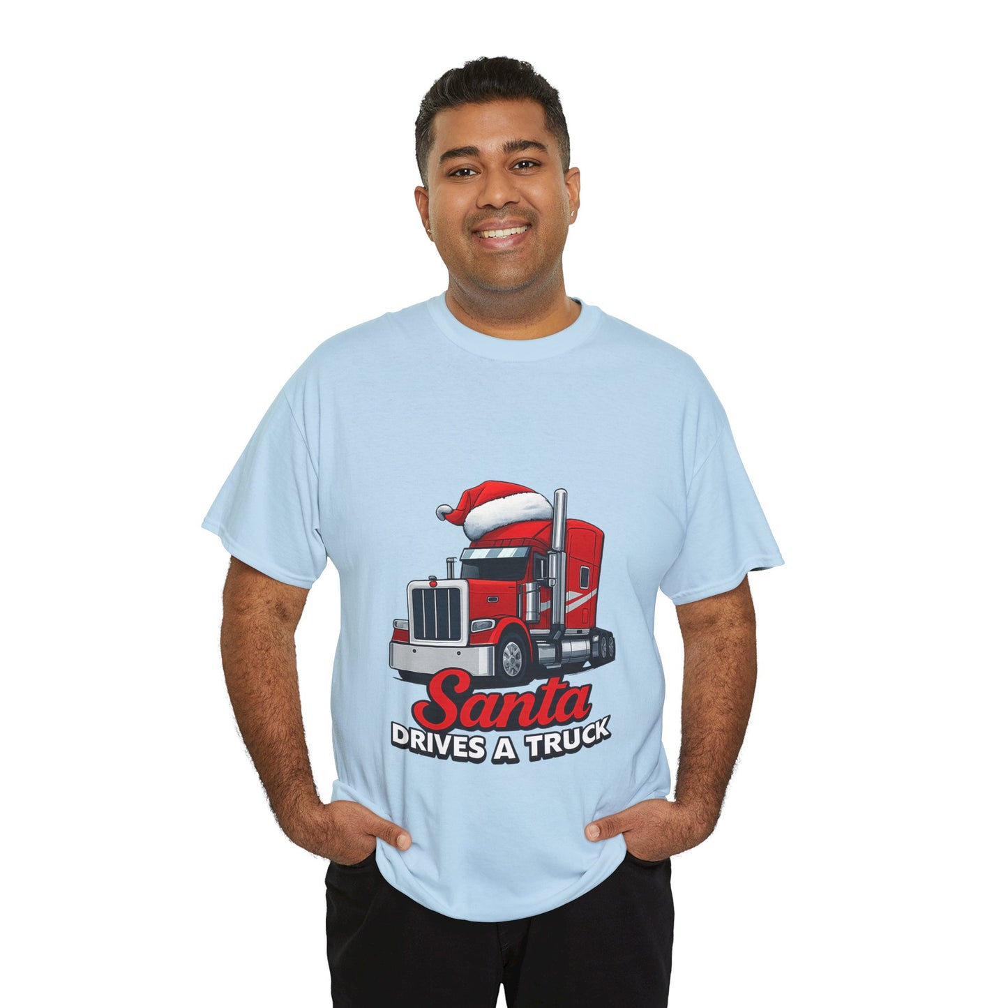 Santa Drives A Truck T-Shirt — Christmas Trucking Tee for Drivers & Holiday Fans