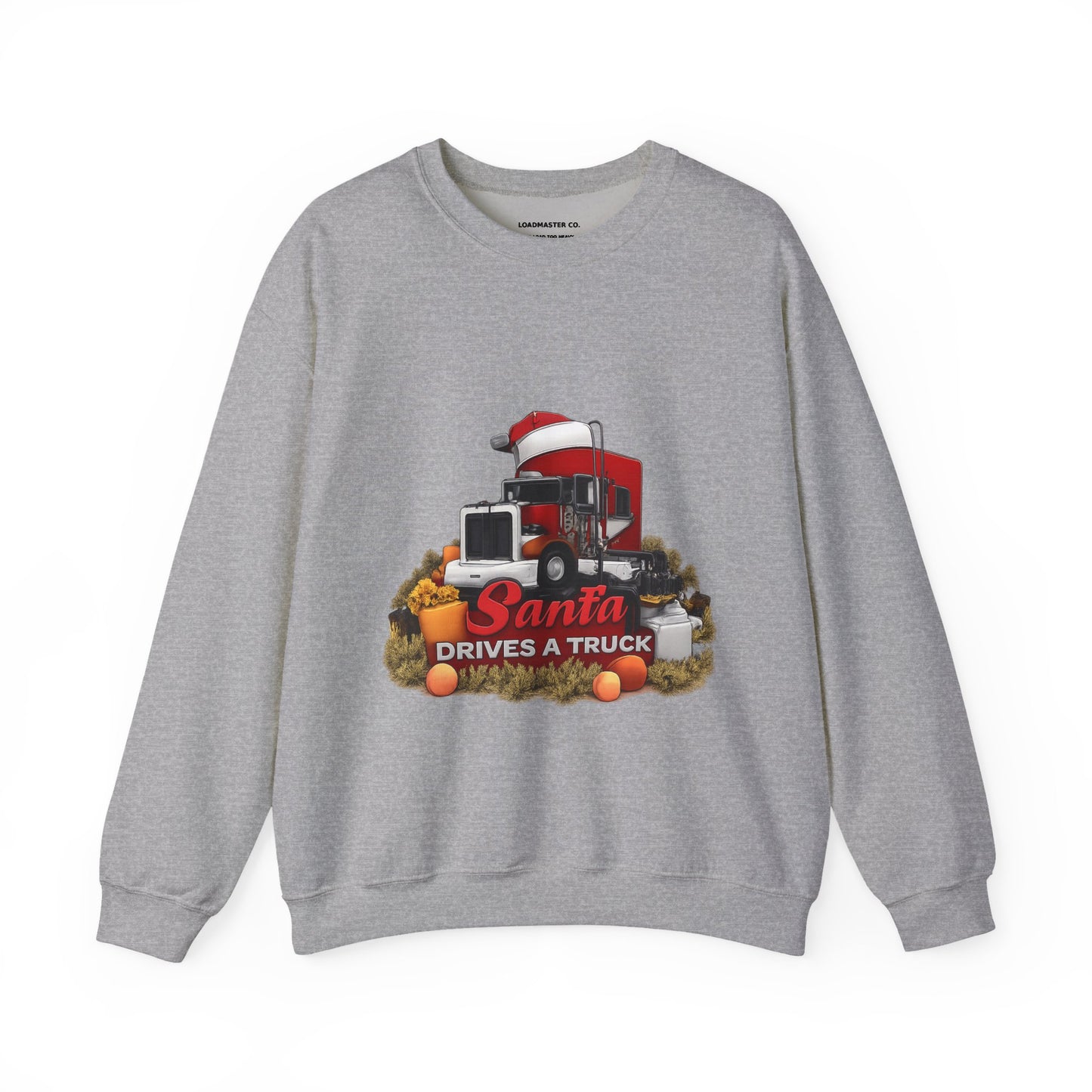 Santa Drives a Truck Sweatshirt — Christmas Trucking Holiday Crewneck