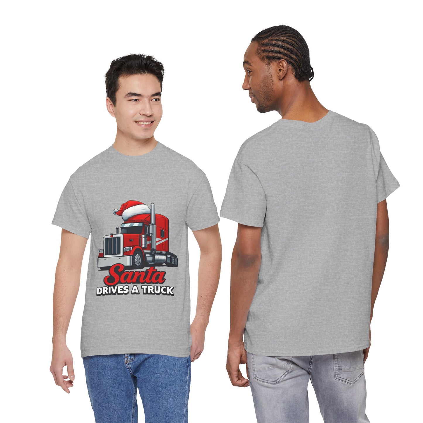 Santa Drives A Truck T-Shirt — Christmas Trucking Tee for Drivers & Holiday Fans