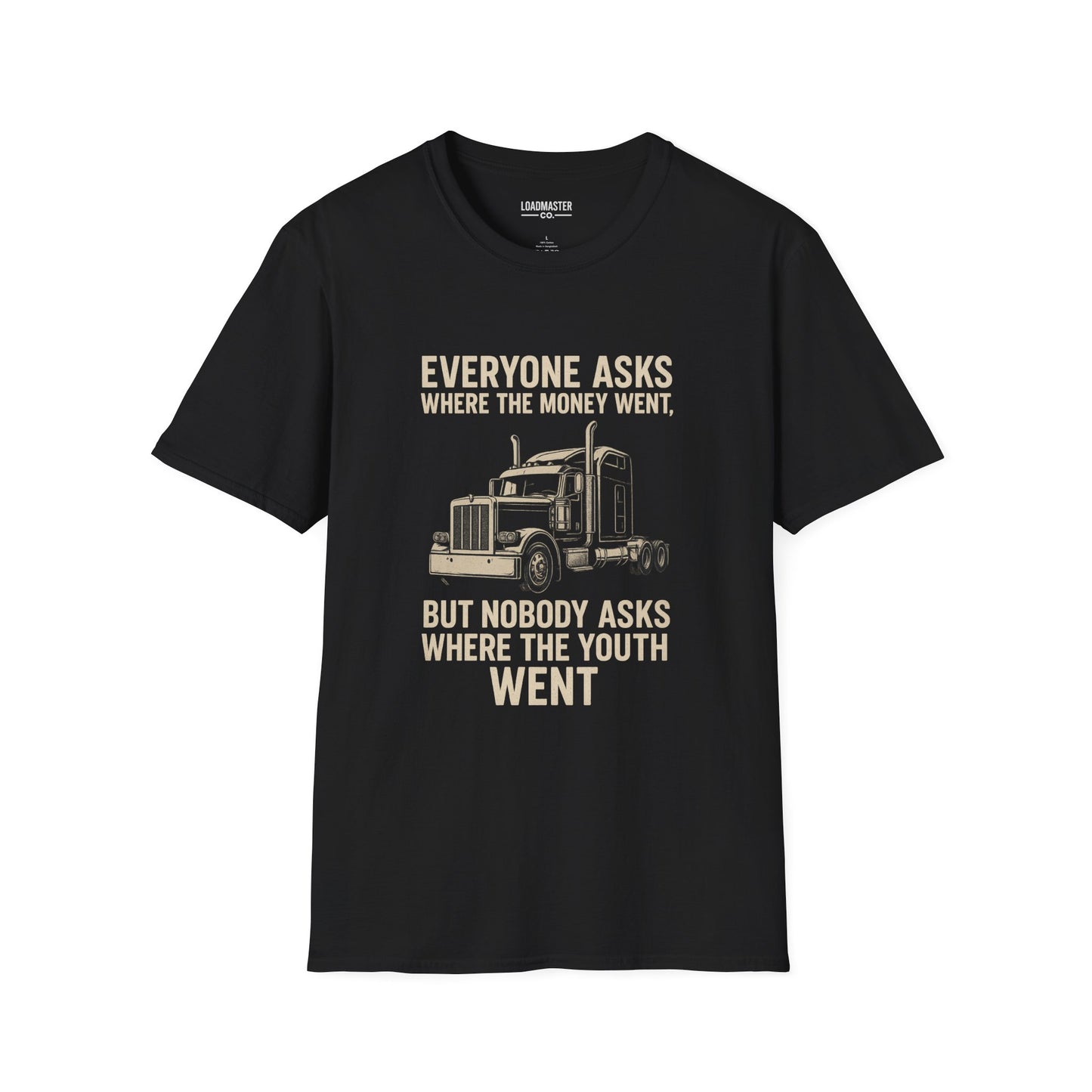 Truck Driver Shirt — "Everyone Asks Where The Money Went, But Nobody Asks Where The Youth Went" Vintage Semi Truck Tee