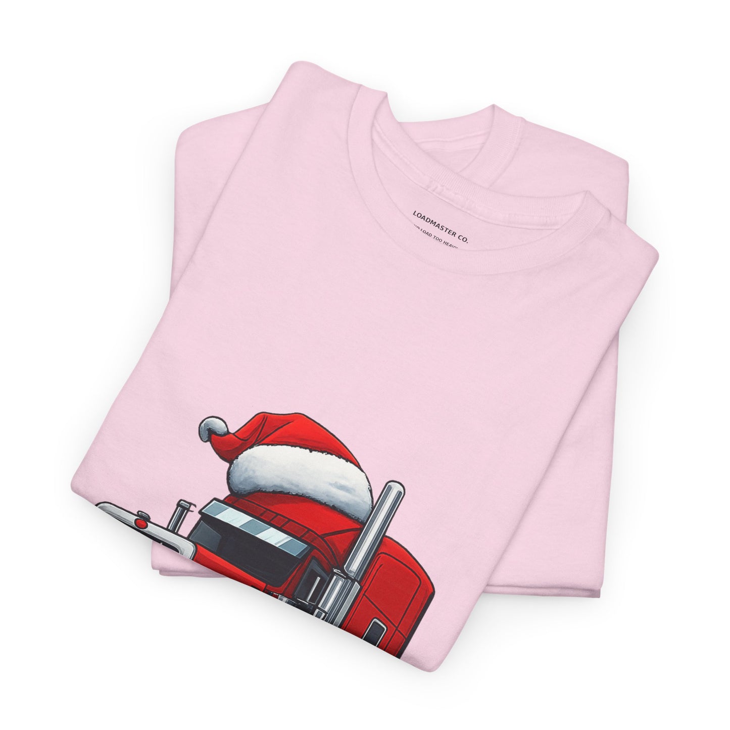 Santa Drives A Truck T-Shirt — Christmas Trucking Tee for Drivers & Holiday Fans