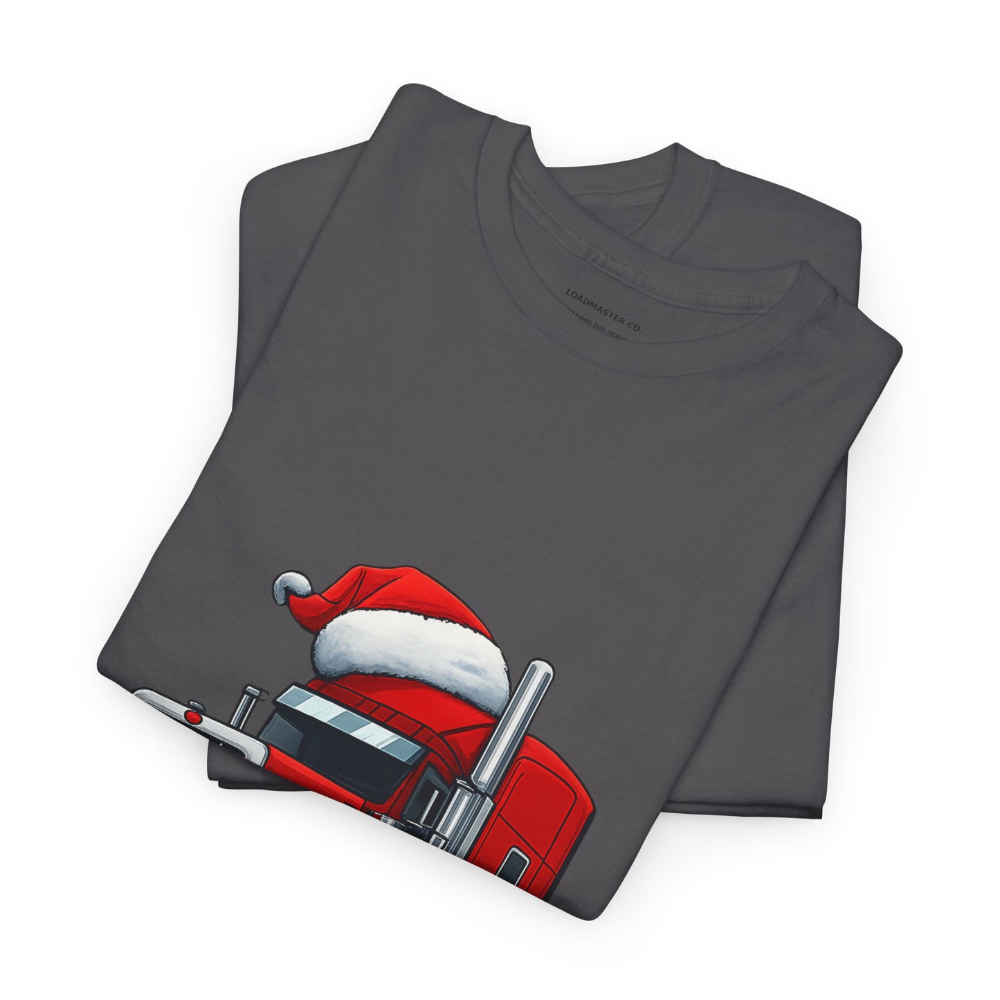 Santa Drives A Truck T-Shirt — Christmas Trucking Tee for Drivers & Holiday Fans