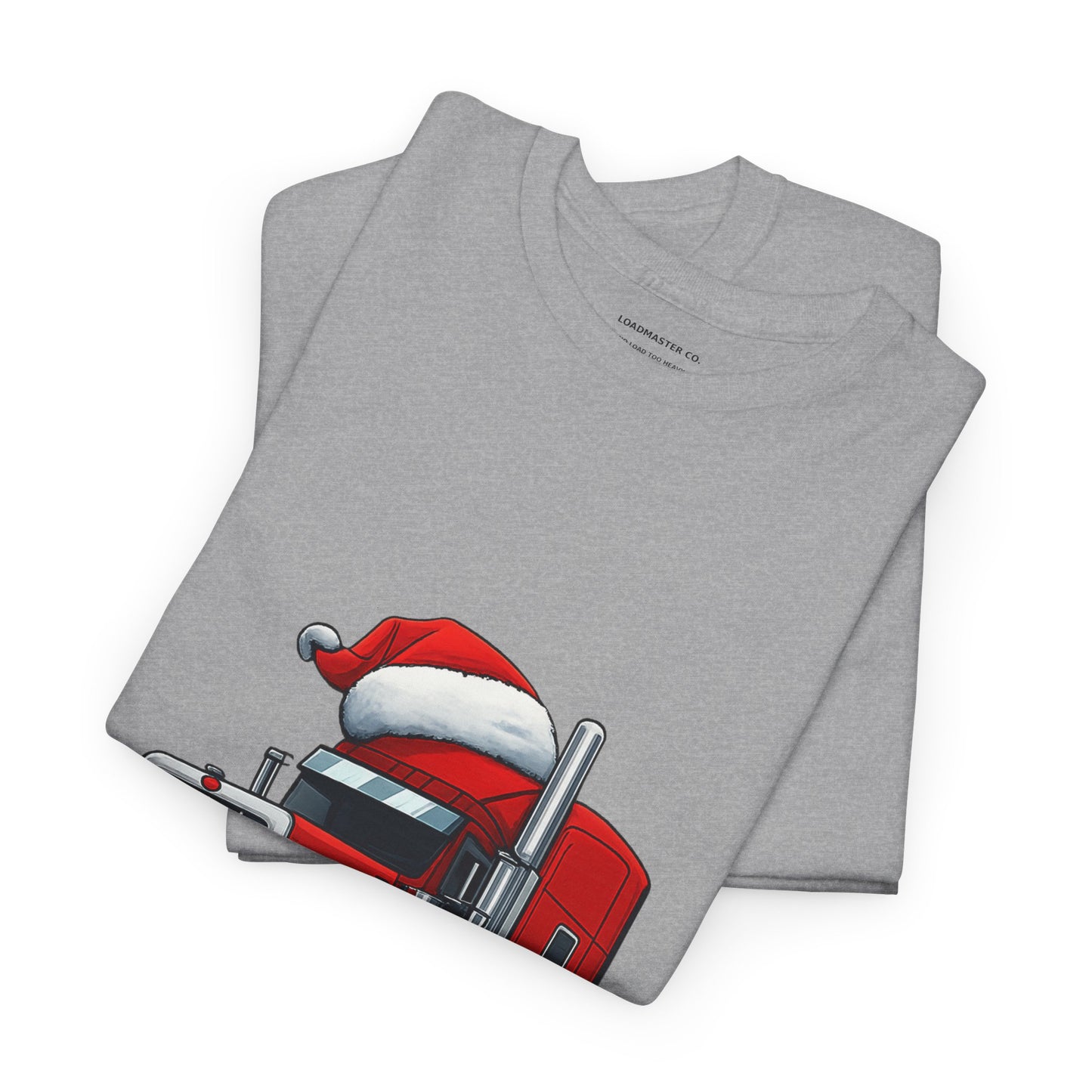 Santa Drives A Truck T-Shirt — Christmas Trucking Tee for Drivers & Holiday Fans
