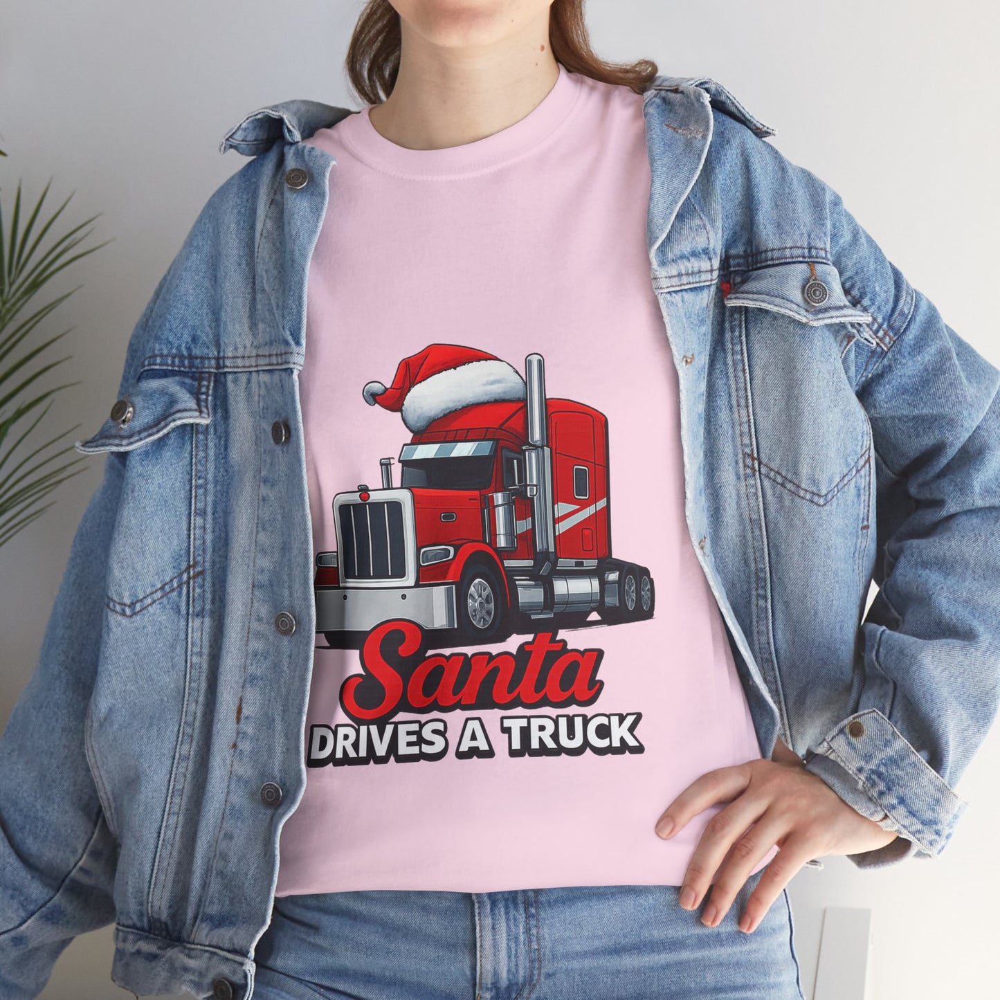 Santa Drives A Truck T-Shirt — Christmas Trucking Tee for Drivers & Holiday Fans